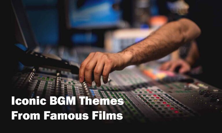 Iconic BGM Themes from Famous Films